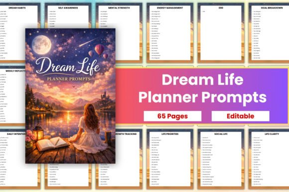 Dream Life Planner Prompts: A Practical Tool for Shaping Your Future