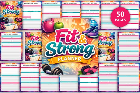 Fit Strong Planner: Your Ultimate Fitness and Wellness Companion