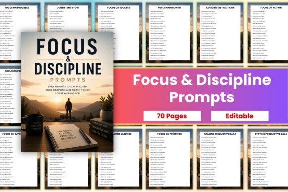 Focus Discipline Prompts: A Tool for Clarity and Productivity